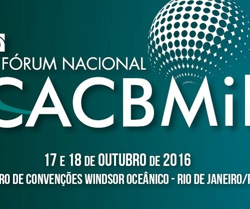 Abertas as inscrições para o 3° Fórum Nacional CACB Mil