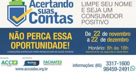 Associação Comercial de Cuiabá e Boa Vista SCPC promovem campanha para ‘limpar o nome’
