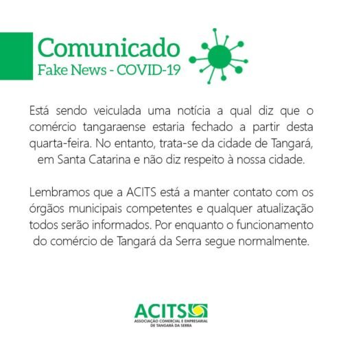 FAKE NEWS: ACITS não confirma notícia sobre fechamento do comércio devido ao Coronavírus, em Tangará da Serra