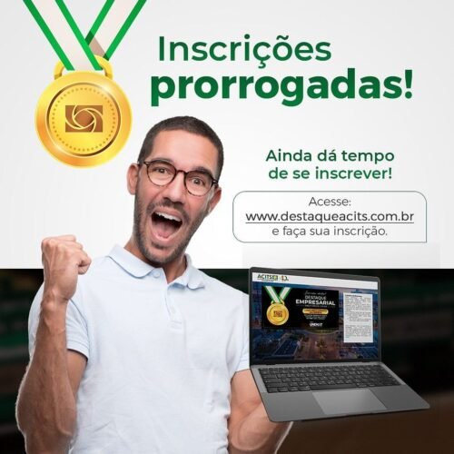 ACITS prorroga inscrições do Destaque Empresarial Edição Especial 2019/2020